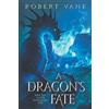 Plebeian Media A Dragon's Fate: An Epic Fantasy Adventure