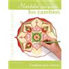 Obelisco Mandalas para aceptar los cambios / Mandalas to Accept Changes