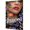 Ars Edition Belladonna - Die Berührung des Todes (Belladonna 1): SPIEGEL-Bestseller #1 und TikTok-Sensation. Düster und romantisch!