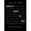 Box of Tricks Publishing Exactly What to Say: For Real Estate Agents