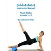 Lulu p-i-l-a-t-e-s Instructor Manual Foam Roller - Levels 1 - 5 [Lingua inglese]