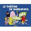 Dragon D'Or Le théâtre de Barbapapa