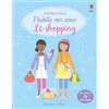 Usborne Le shopping: Avec plus de 350 autocollants