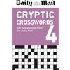 Cassell Daily Mail Cryptic Crosswords Volume 4: 100 new puzzles from the Daily Mail