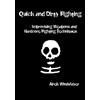 Booksurge Publishing Quick and Dirty Fighting: Improvising Weapons and Hardcore Fighting Techniques