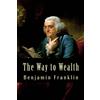 CreateSpace Independent Publishing Platf The Way to Wealth