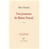 Editions Gallimard Une jeunesse de Blaise Pascal