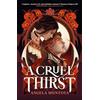 BLACK & WHITE PUBLISHING A Cruel Thirst: Buffy meets Zorro in this hot new YA romantasy novel!