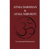 Methods Of Contemplation Atma Darshan & Atma Nirvriti
