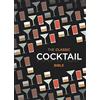 Spruce The Classic Cocktail Bible: Cocktails