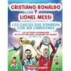 Levity Cristiano Ronaldo y Lionel Messi - Los chicos que soñaron con ser campeones.: Las historias inspiradoras de los dos MEJORES jugadores del mundo. Un libro 2 en 1