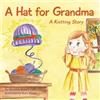 Phoenix Journey Books A Hat for Grandma: A Knitting Story