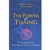 Wisdom Keeper Books The Power of Timing: Living in Harmony with Natural and Lunar Cycles