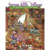 CreateSpace Independent Publishing Platf Serene Little Village - Coloring Book: The Tiny Fairies of the Flower Meadow (Gifts for Adults, Women, Kids)