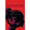 Tonic Books Shadow Magic: Turn Your Fear Into Fuel and Create a Prosperous Coaching Business