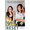 Libraries and Archives Canada Yin Yang Reset: Modern Take on Traditional Chinese Medicine to Heal Your Gut, Balance Your Hormones, Reduce Your Stress, and Boost Your Energy Right in Your Own Kitchen