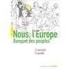 Actes Sud Editions Nous, l'Europe: Banquet des peuples