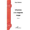L'HARMATTAN L'HOMME À LA BAGNOLE ROUGE