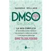 SIRIO antenne DMSO / Healing with DMSO: La guía completa de tratamientos seguros y naturales para controlar el dolor, la inflamación y otras dolencias crónicas con ... Inflammation, and Other Chronic Ailments wit