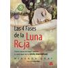 Gaia Ediciones Las 4 fases de la luna roja : cómo sacar el mejor partido a cada fase de tu ciclo menstrual