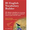 Lexical River Press B1 English Vocabulary Builder: 22 Short Stories for Learning the Words and Phrases Students Need to Pass the B1 Exam