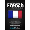 CreateSpace Independent Publishing Platf 2000 Most Common French Words in Context: Get Fluent & Increase Your French Vocabulary with 2000 French Phrases