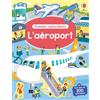 Usborne L'aéroport: Avec plus de 200 autocollants
