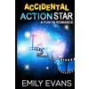 CREATESPACE Accidental Action Star