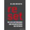 Jens-Uwe Meyer Reset: Wie sich Unternehmen und Organisationen neu er (Tascabile)
