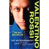 Valentino Rossi What If I Had Never Tried It (Tascabile)