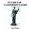 Brien A. Roche It's the Law (Tascabile)