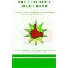 Kimberly Rena Sheffield-Gibbons The Teacher's Right Hand (Copertina rigida)