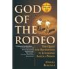Daniel Bergner God of the Rodeo (Tascabile)
