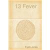 Fiyah Jones 13 Fever (Tascabile)