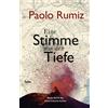 Paolo Rumiz Kar Eine Stimme aus der Tiefe: Reise durch das un (Copertina rigida)