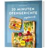 Marco Seifried 20 Minuten Ofengerichte vegetarisch (GU Küchenratgebe (Tascabile)