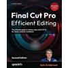 Iain Anderson Final Cut Pro Efficient Editing (Tascabile)