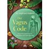 Dr. Ingfried Ho Der Vagus Code: Neue Perspektiven für Resilienz und (Tascabile)