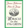 James Patterson Peter De Jonge Miracle on the 17th Green (Tascabile)
