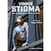 Vinnie Stigma Roger Miret Ho Vinnie Stigma - Der interessanteste Man (Tascabile)