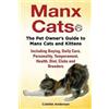 Colette Anderso Manx Cats, The Pet Owner's Guide to Manx Cats and Ki (Tascabile)