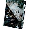 C.N. Crawford Katharina Stege Court of Dreams: Romantische Fantasy m (Tascabile)