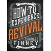 Charles G Finney How to Experience Revival (Journal Edition) (Tascabile)