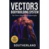 Fitness Research Publishing Vector3 Bodybuilding System (Tascabile)
