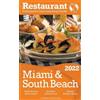 Andrew Delaplai 2022 Miami & South Beach - The Restaurant Enthusiast (Tascabile)
