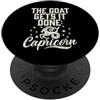 Capricorn Gifts La Capra ottiene fatto Capricorno PopSockets PopGrip Adesivo