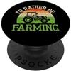 Farmer Gifts Preferirei essere Farming Farm PopSockets PopGrip Adesivo