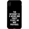 Witty Humor Observational Men Women Custodia per iPhone XS Max Internet è un posto strano e folle Nessuna mappa fornita