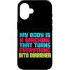 Sarcastic Unhinged Memes & Edgy Quote De Custodia per iPhone 16 Il mio corpo è una macchina che trasforma tutto in diarrea