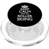 Keep Calm Roller Skiing / Funny Outdoor Keep Calm And Go Roller Skiing! / Divertente design per esterni PopSockets PopGrip per MagSafe